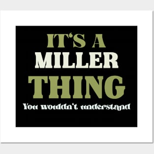 It's a Miller Thing You Wouldn't Understand Posters and Art